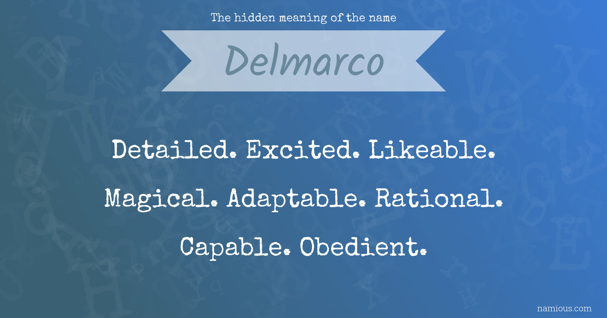 The hidden meaning of the name Delmarco