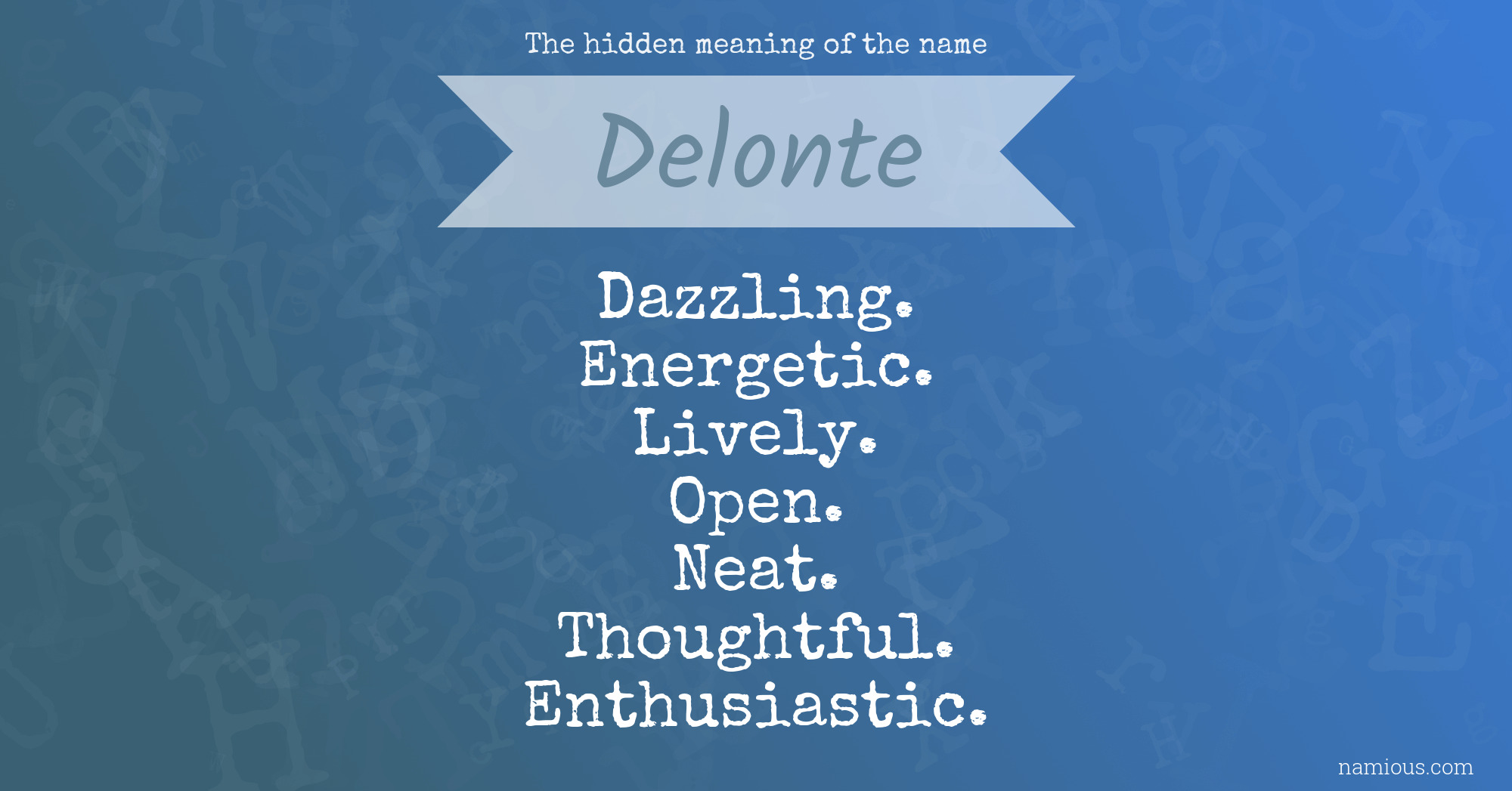 The hidden meaning of the name Delonte