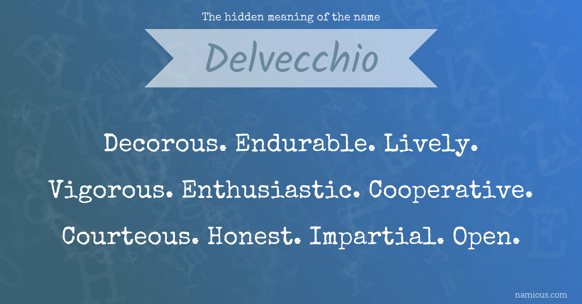 The hidden meaning of the name Delvecchio