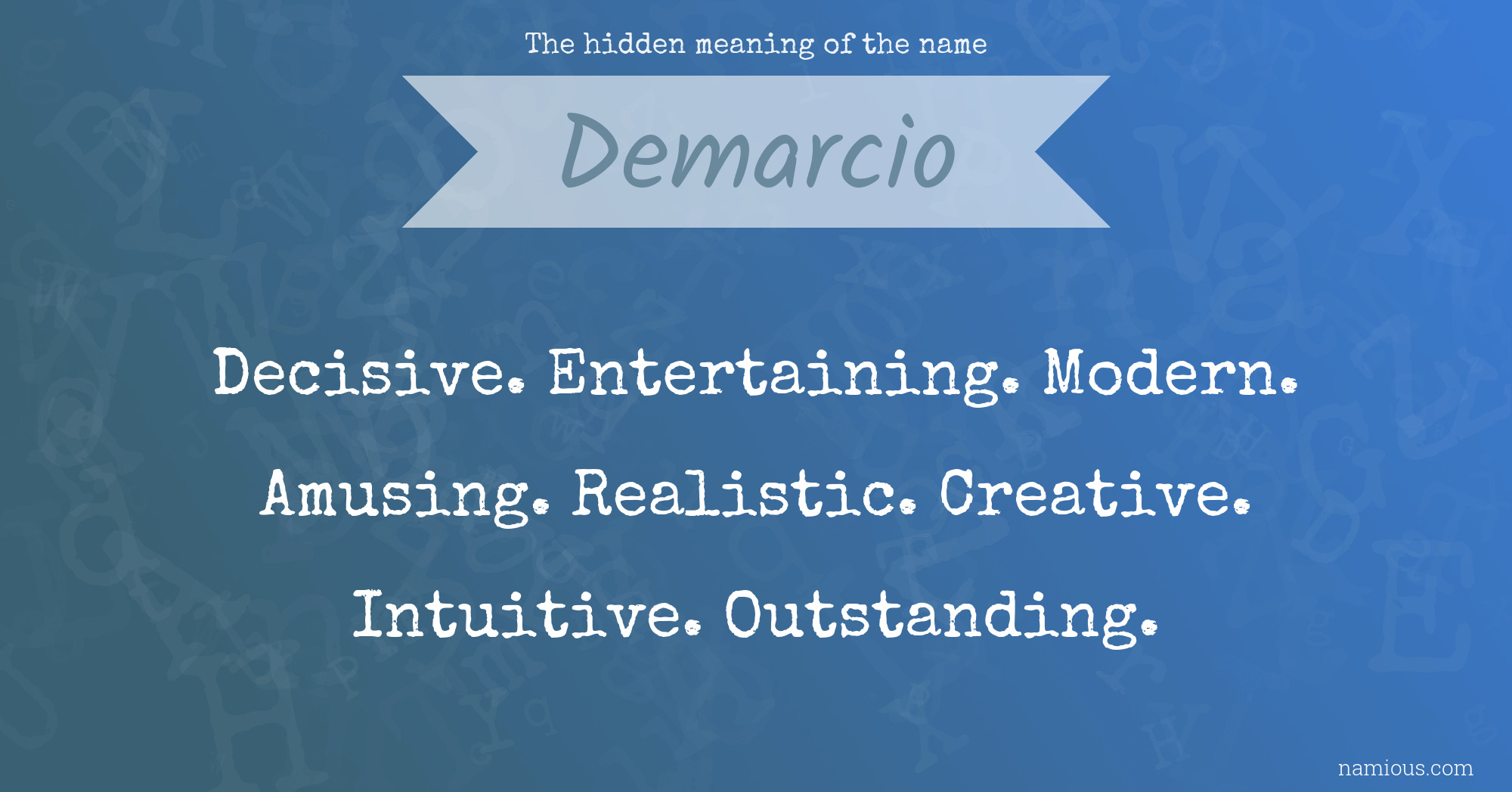 The hidden meaning of the name Demarcio