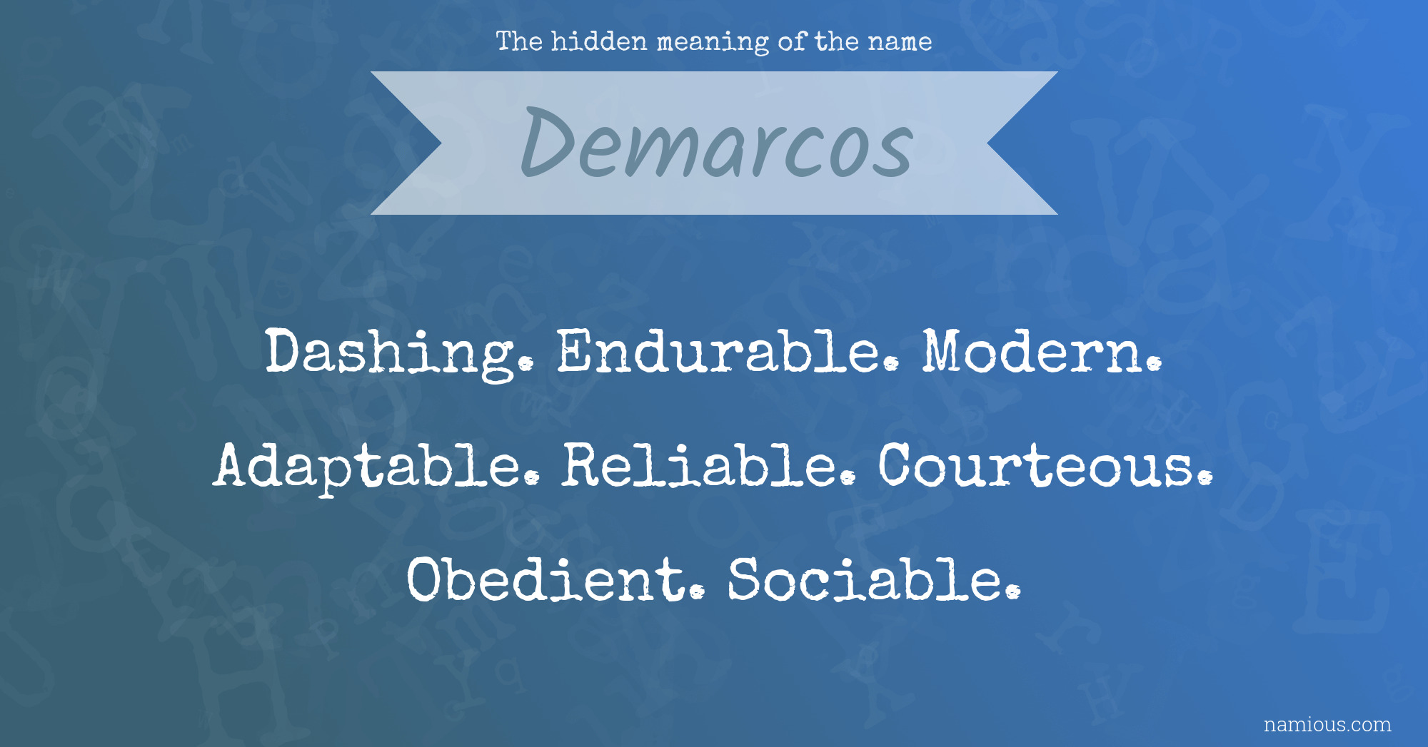 The hidden meaning of the name Demarcos