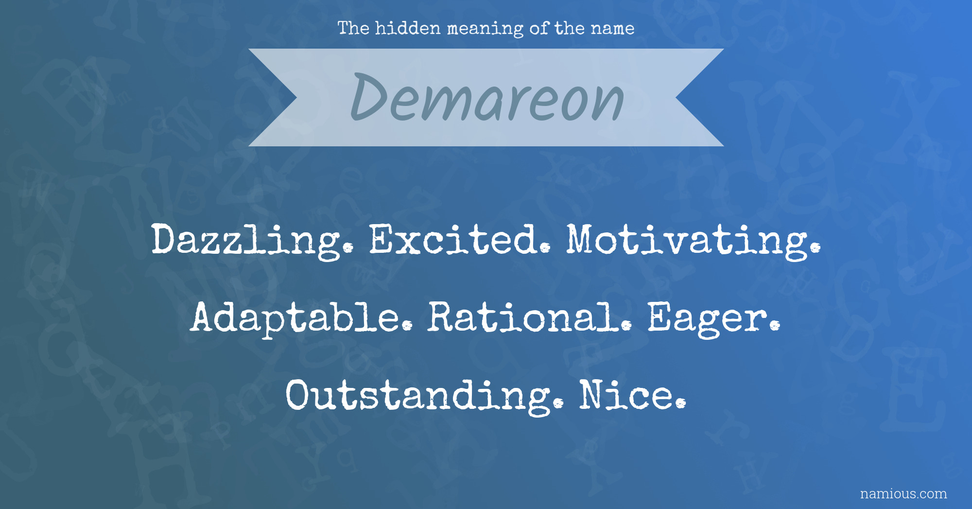 The hidden meaning of the name Demareon