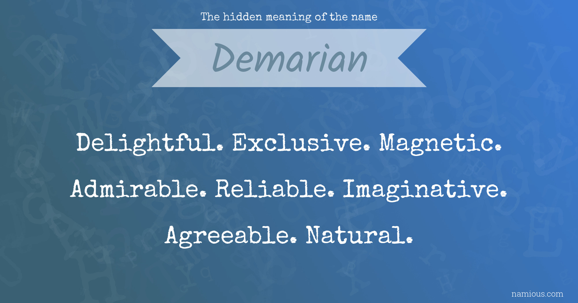 The hidden meaning of the name Demarian