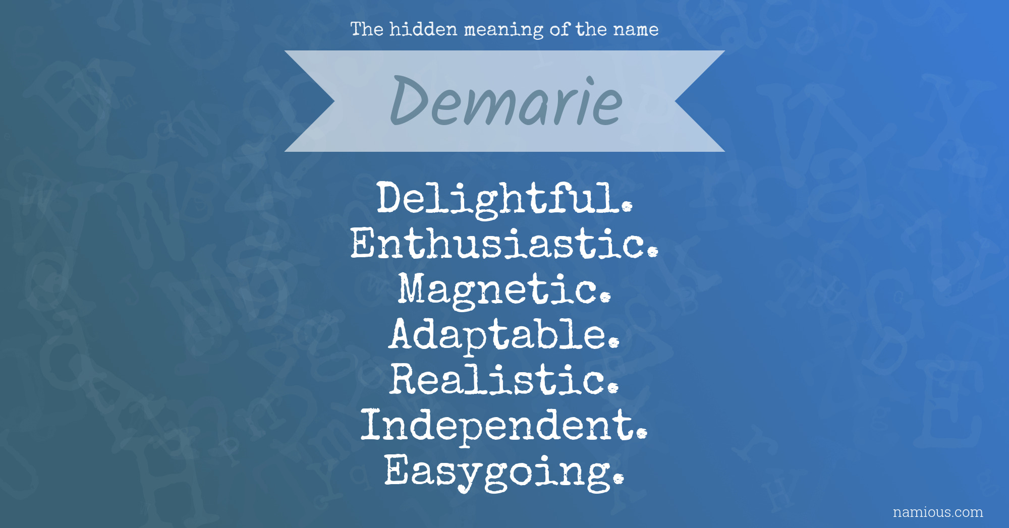 The hidden meaning of the name Demarie