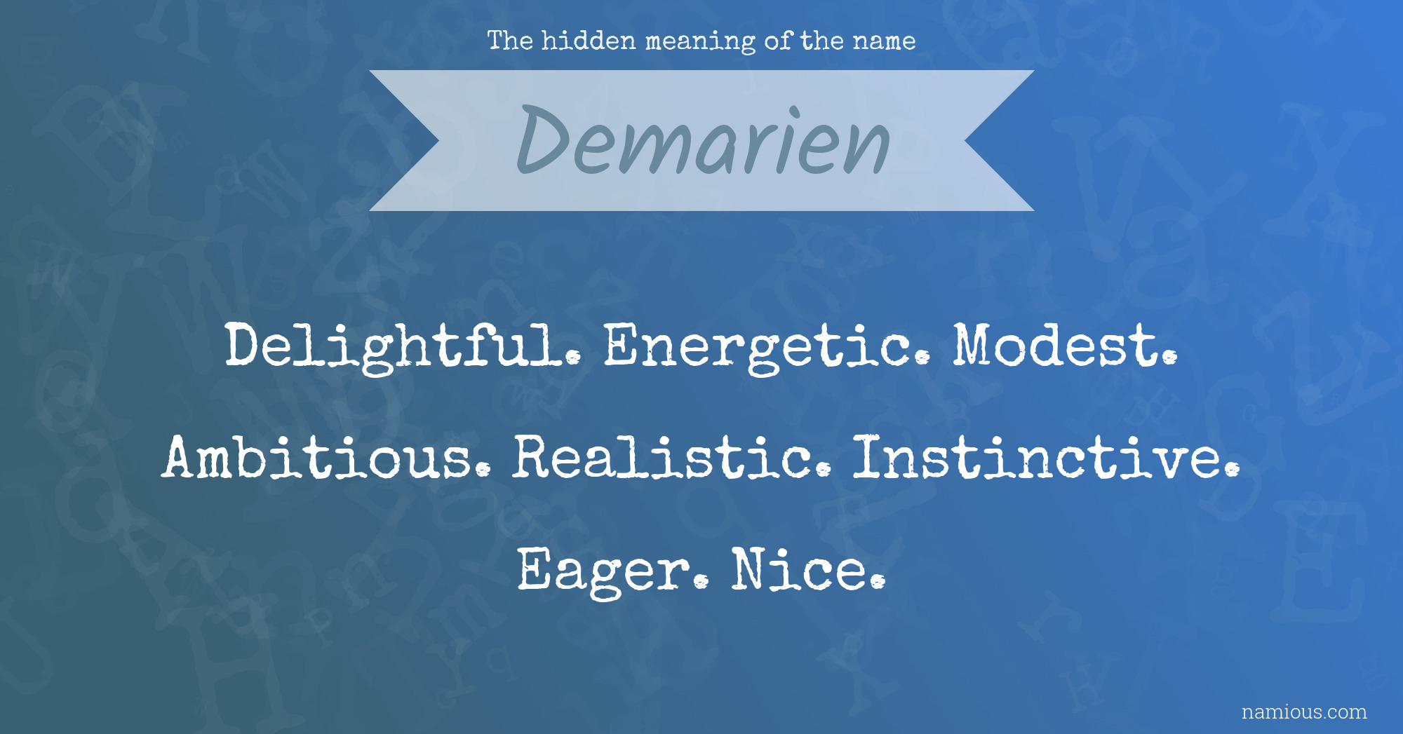 The hidden meaning of the name Demarien