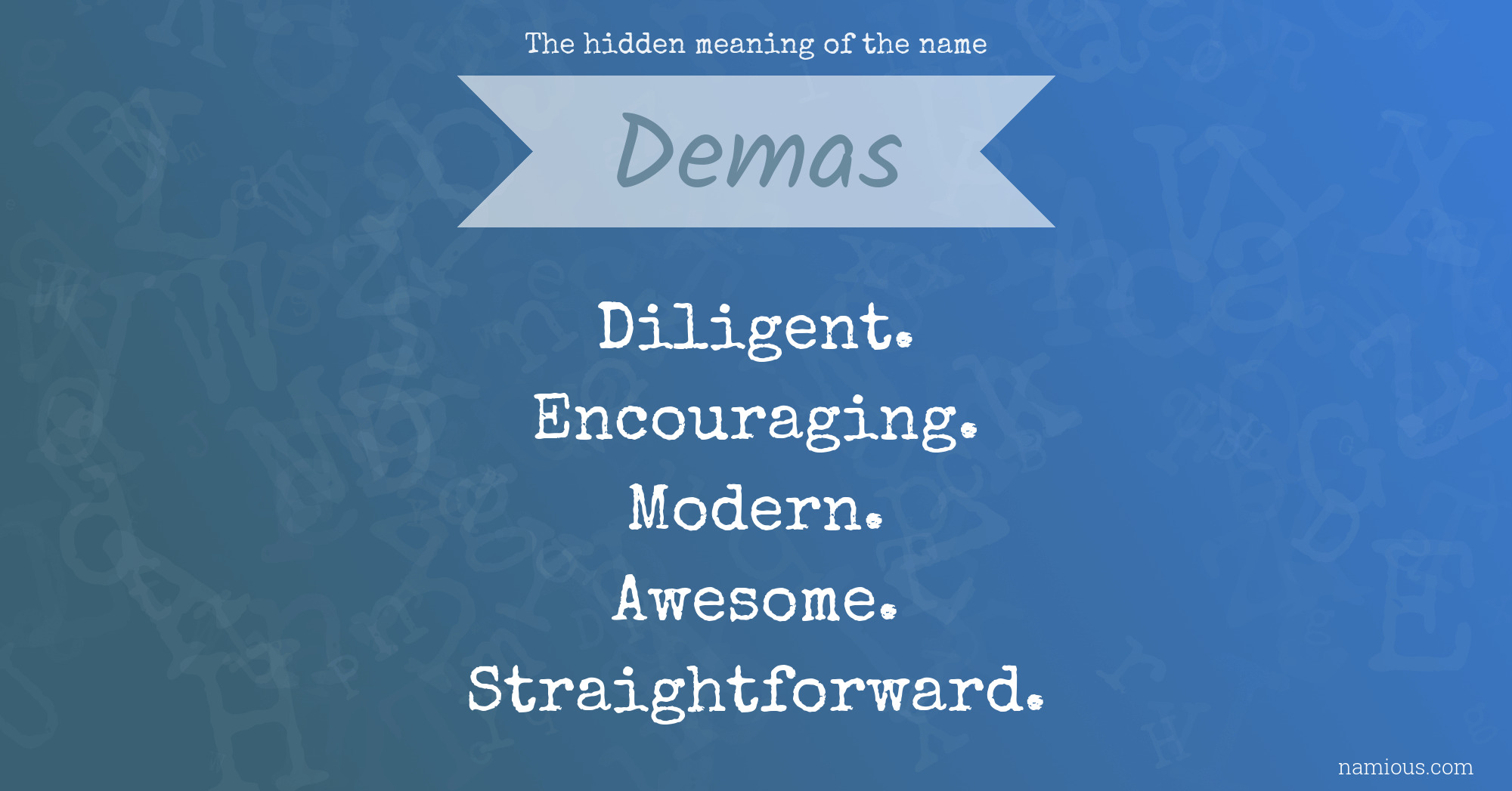 The hidden meaning of the name Demas