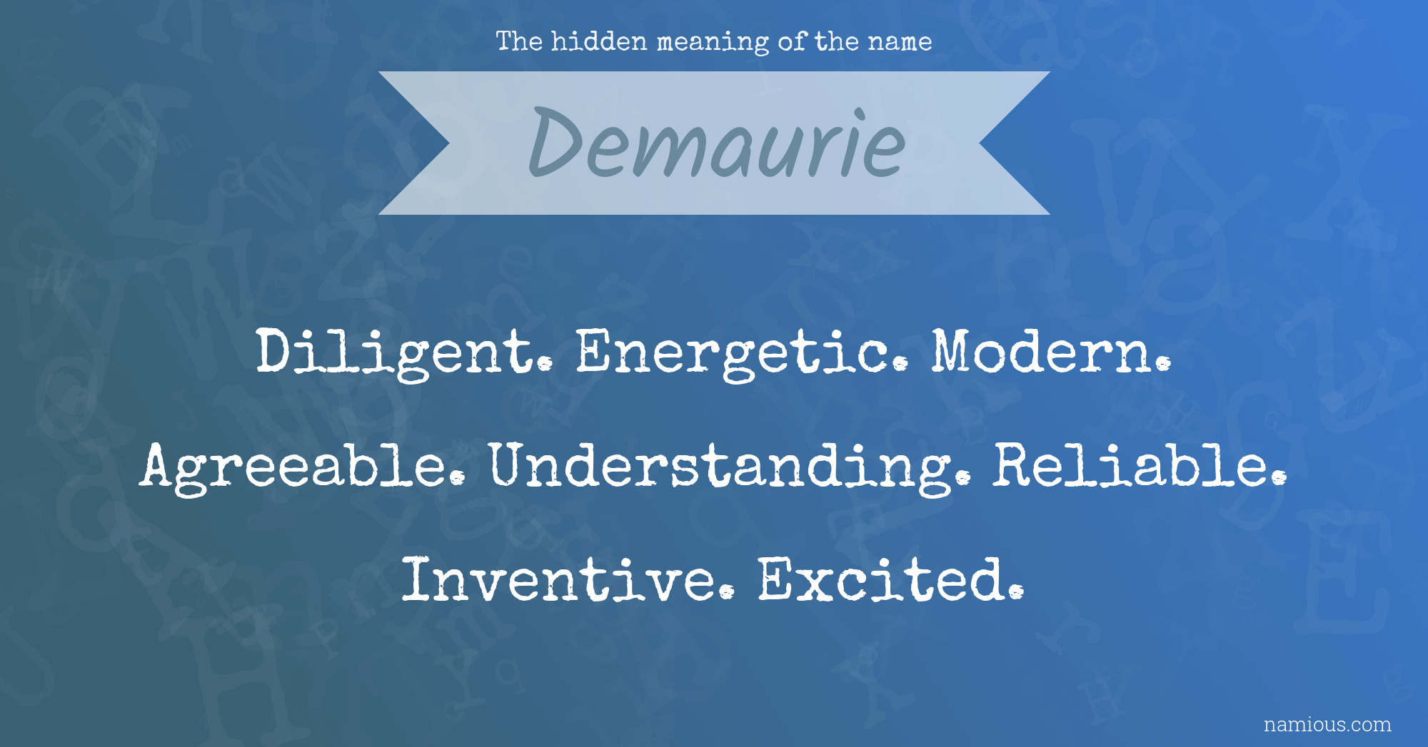 The hidden meaning of the name Demaurie