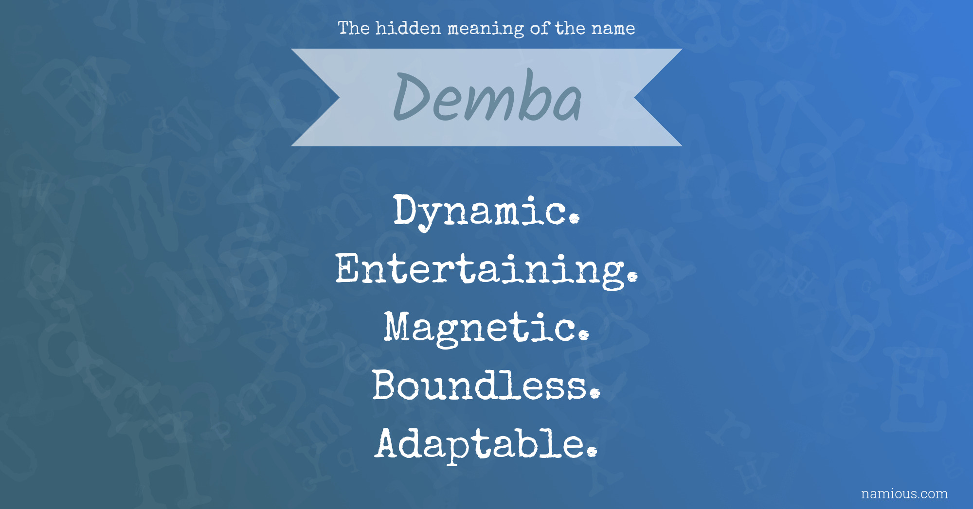 The hidden meaning of the name Demba