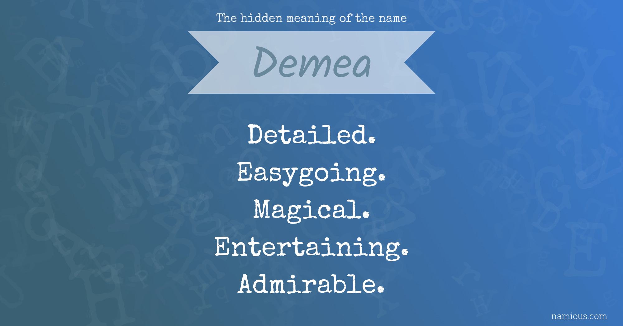 The hidden meaning of the name Demea