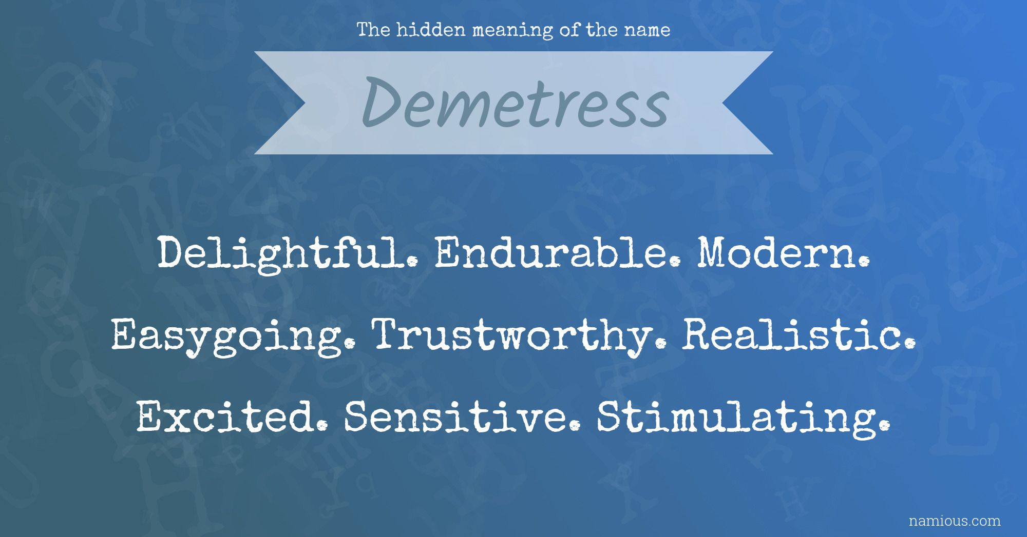 The hidden meaning of the name Demetress