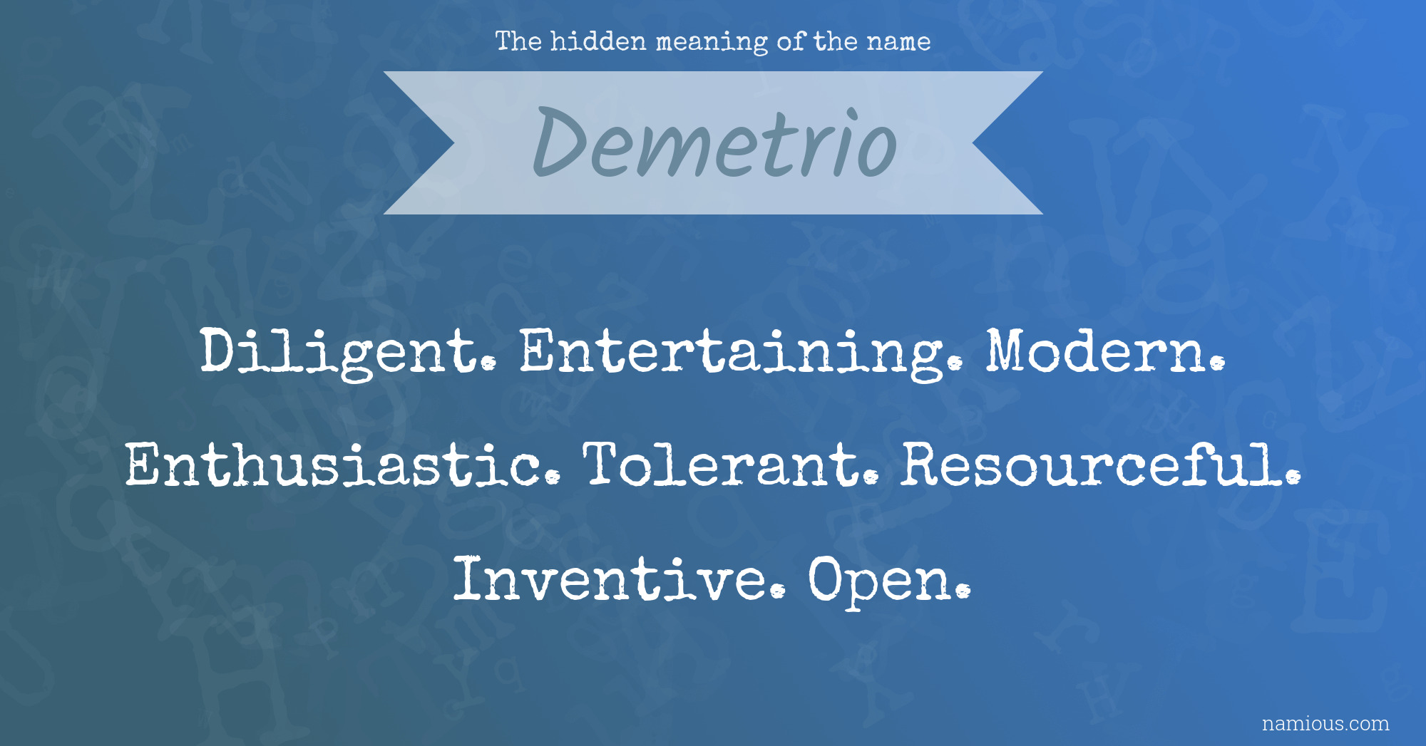 The hidden meaning of the name Demetrio