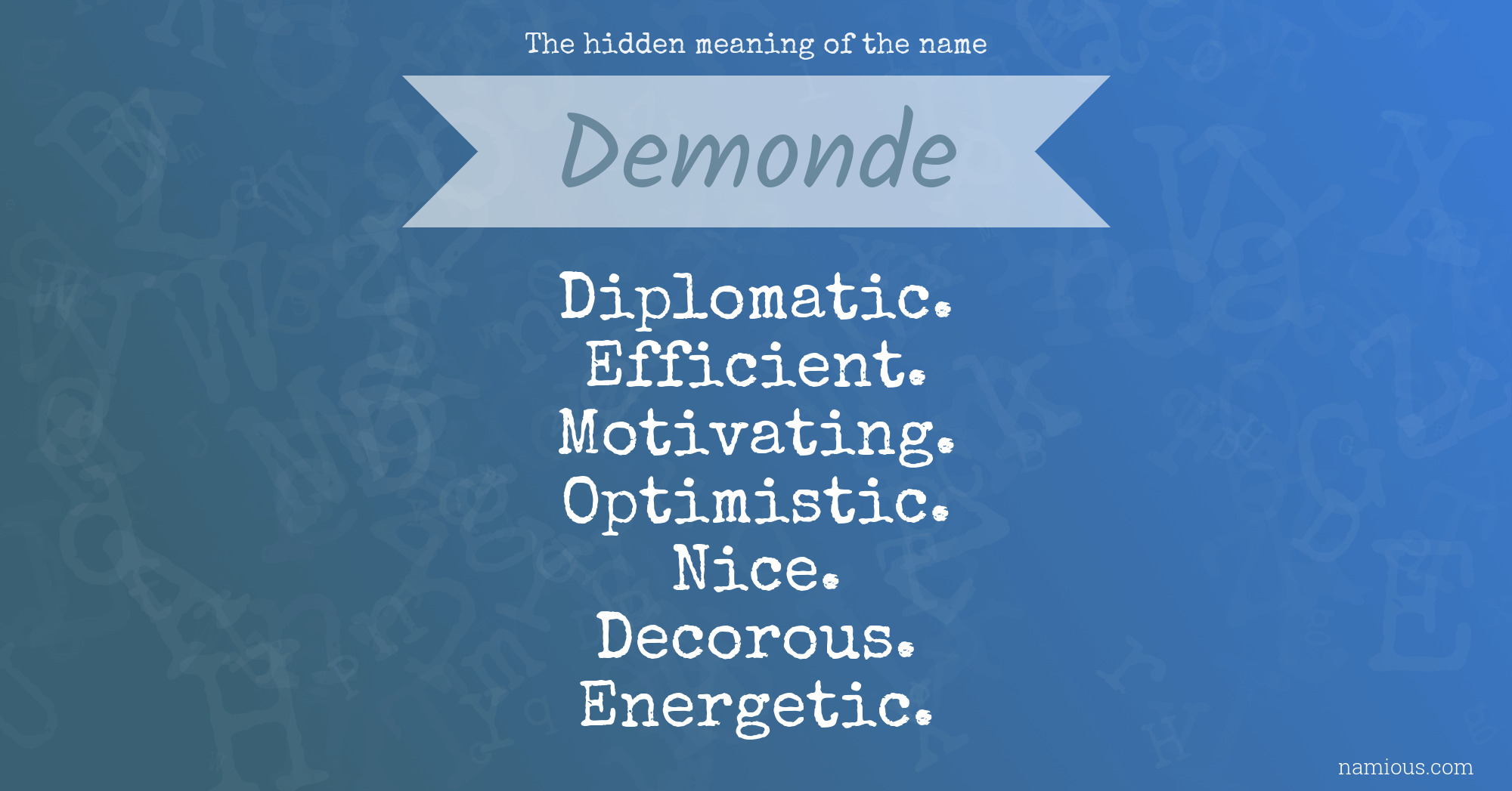 The hidden meaning of the name Demonde