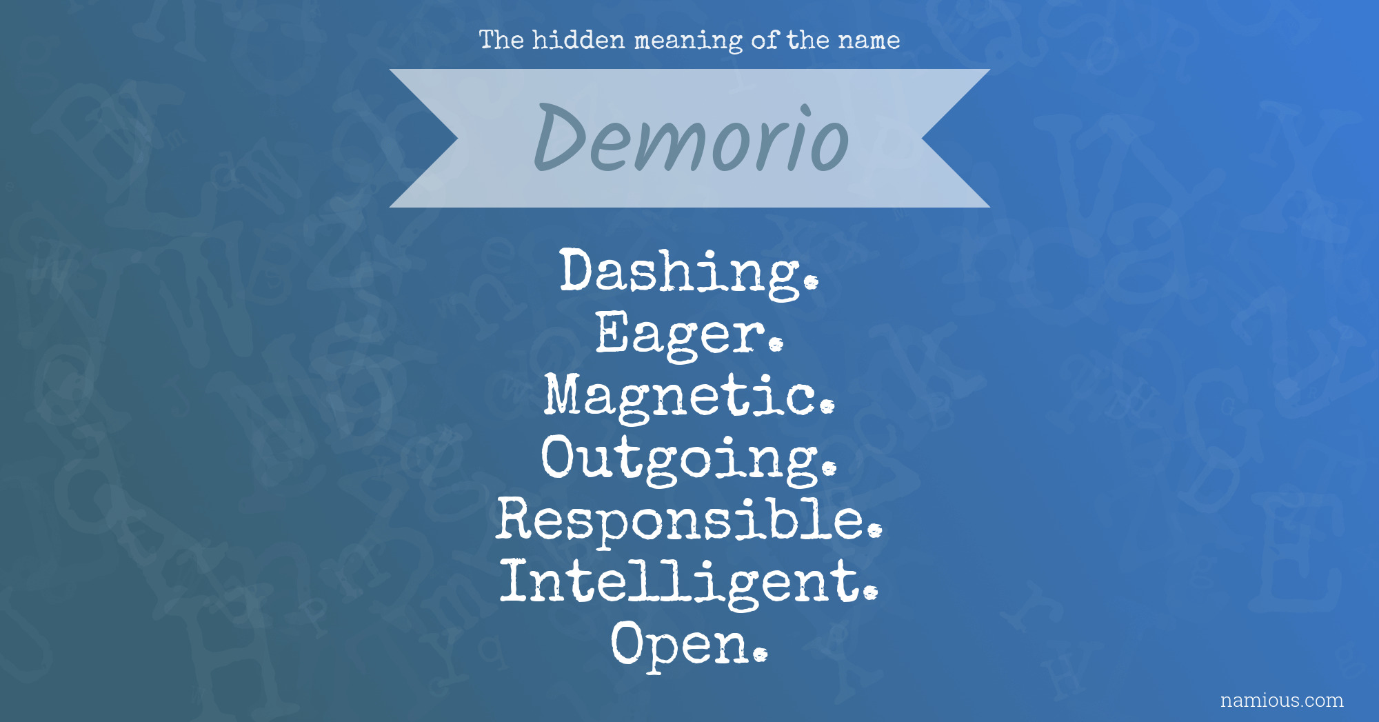 The hidden meaning of the name Demorio