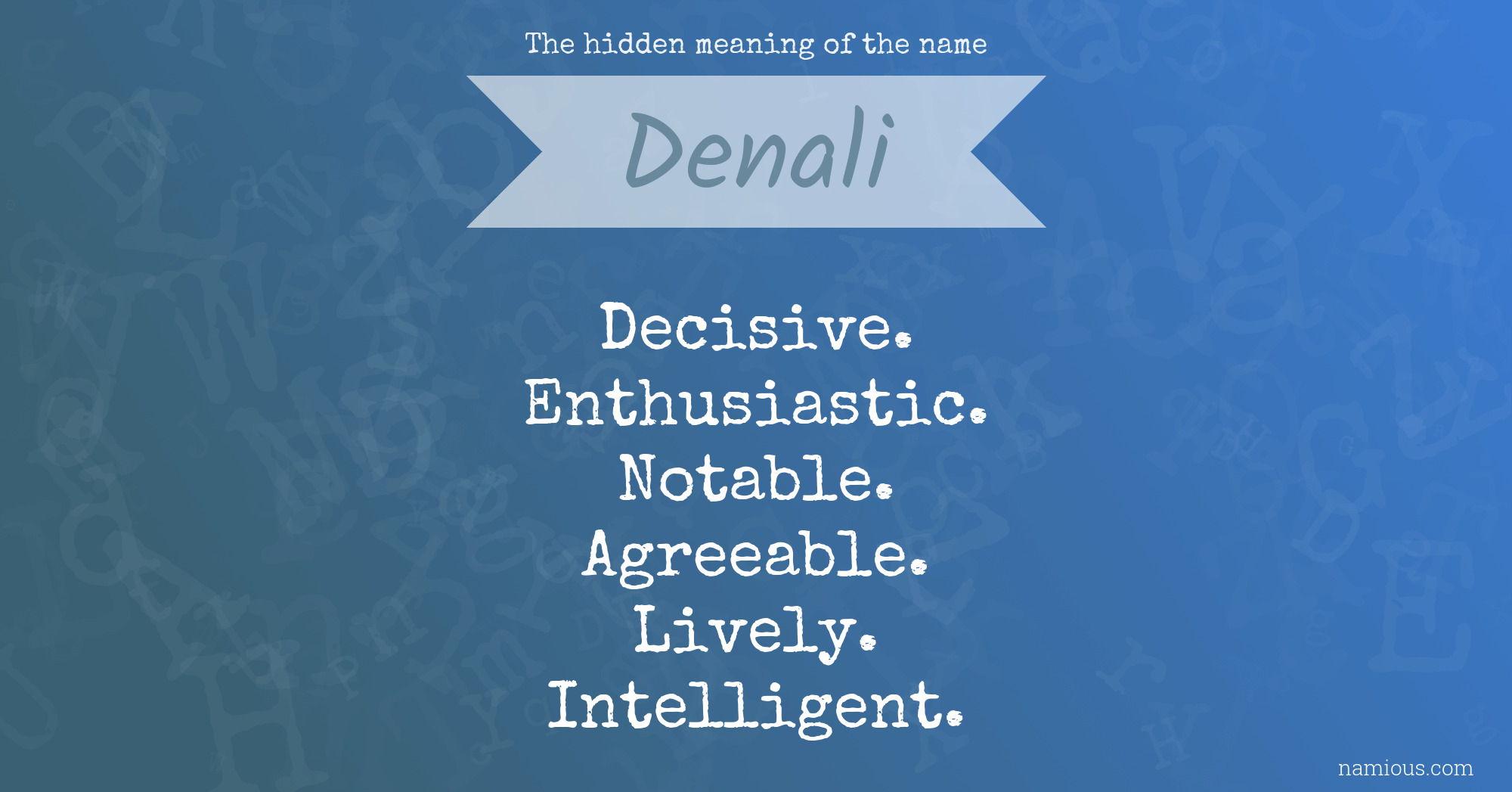 The hidden meaning of the name Denali