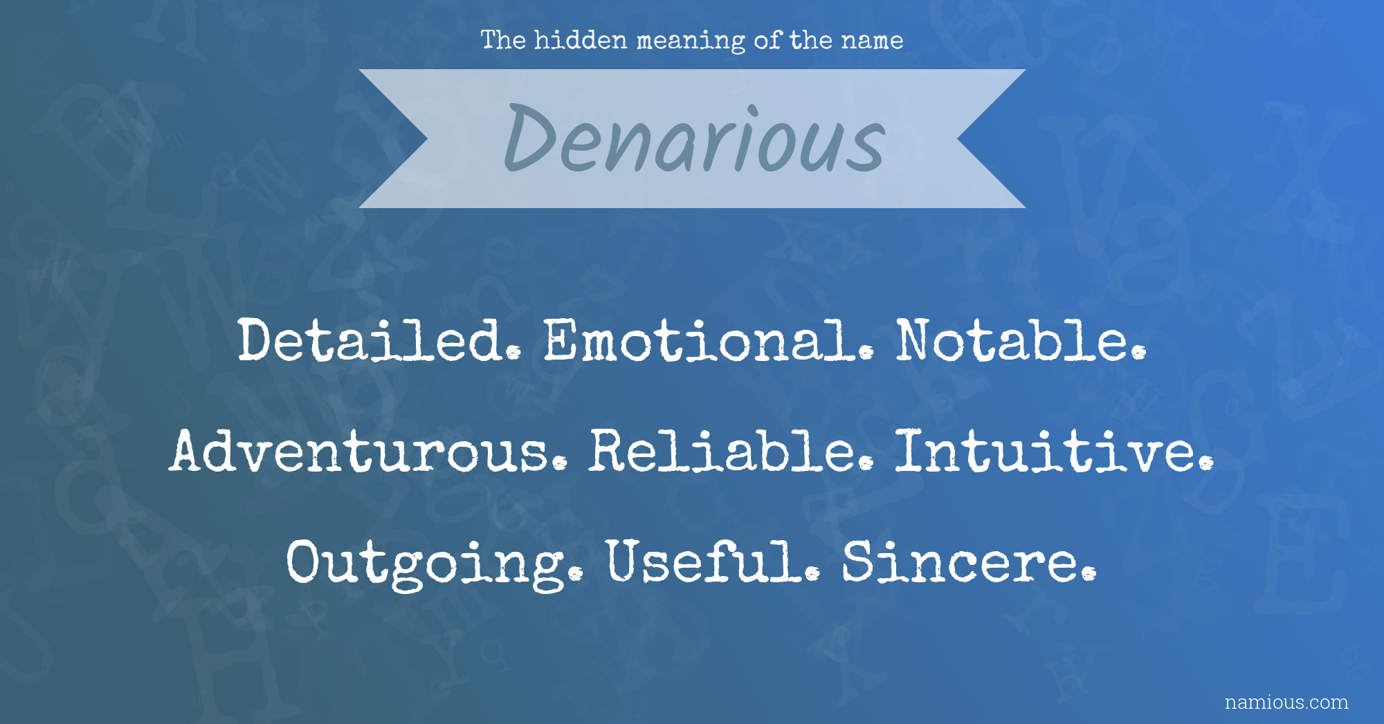 The hidden meaning of the name Denarious