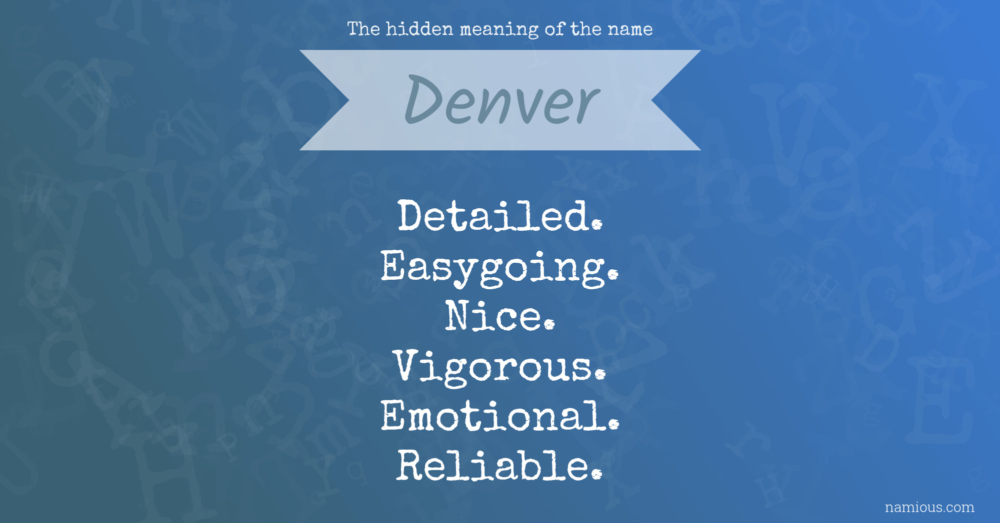 The hidden meaning of the name Denver