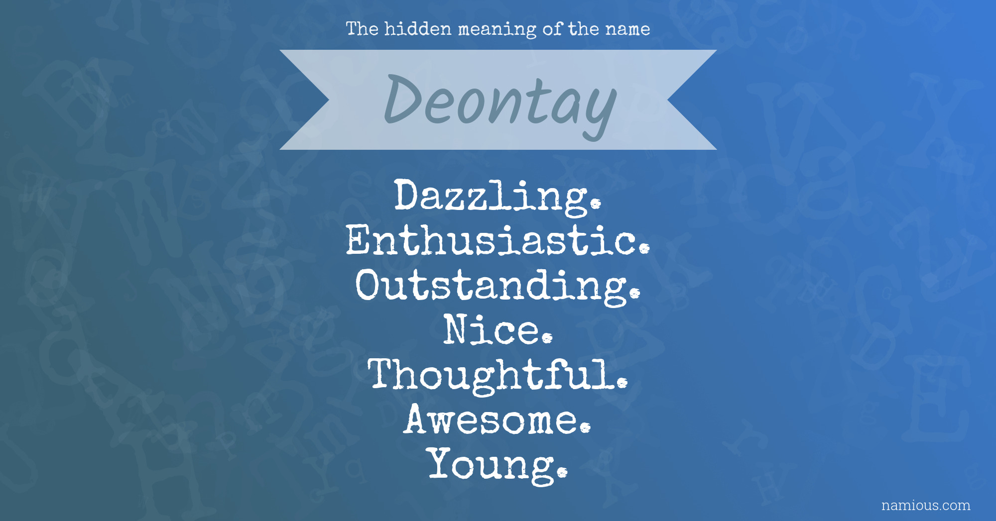 The hidden meaning of the name Deontay