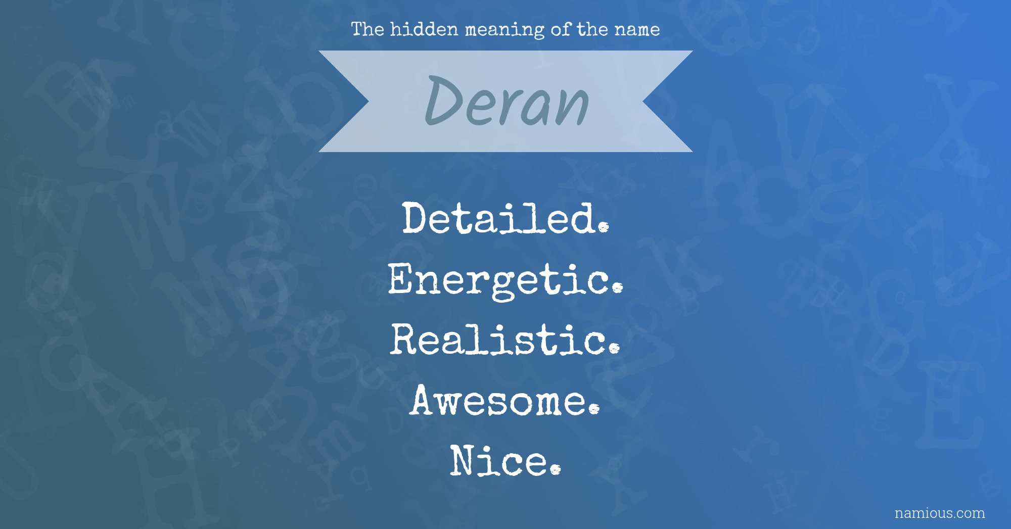 The hidden meaning of the name Deran