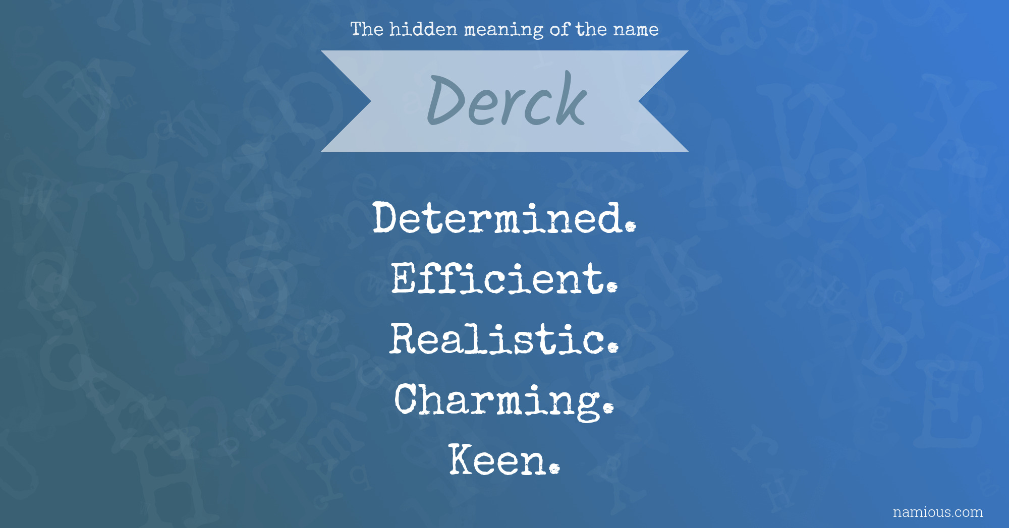 The hidden meaning of the name Derck