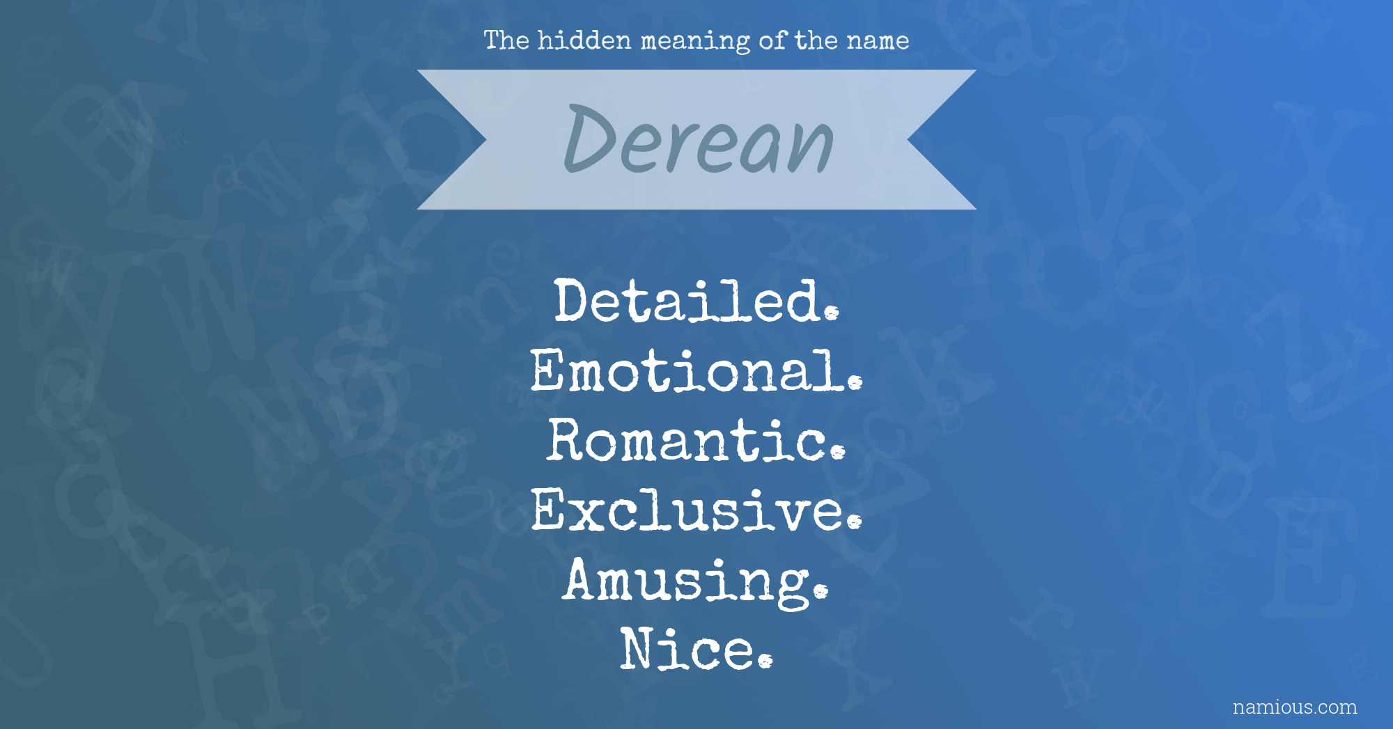 The hidden meaning of the name Derean