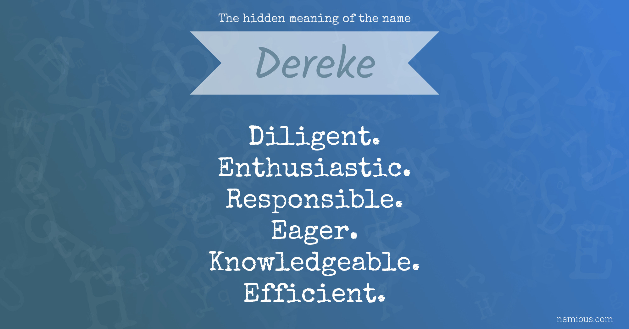 The hidden meaning of the name Dereke