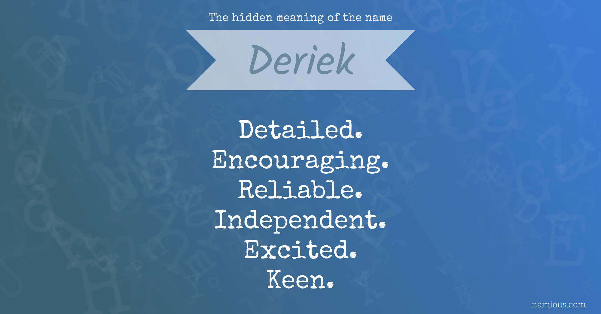 The hidden meaning of the name Deriek