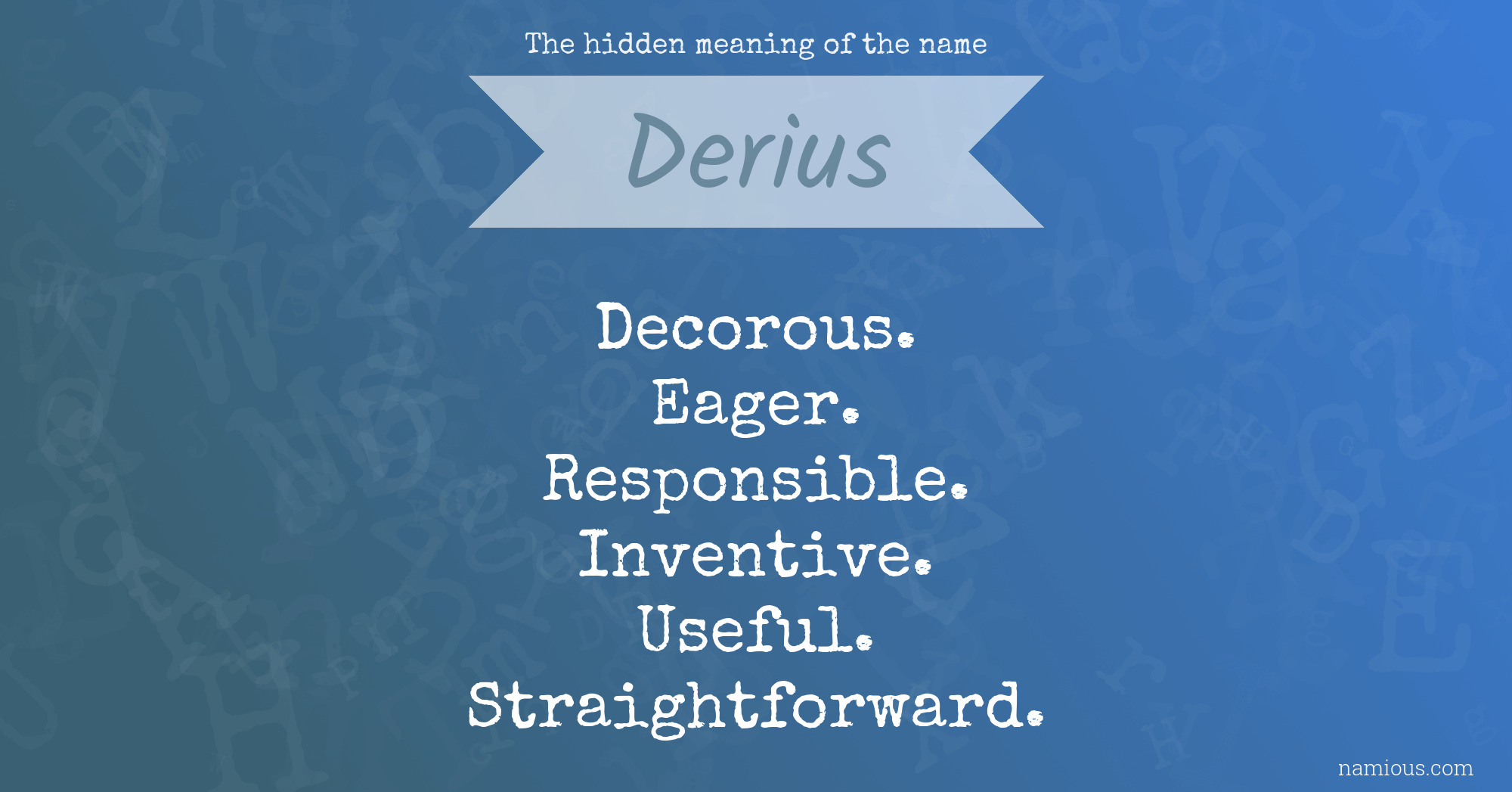 The hidden meaning of the name Derius