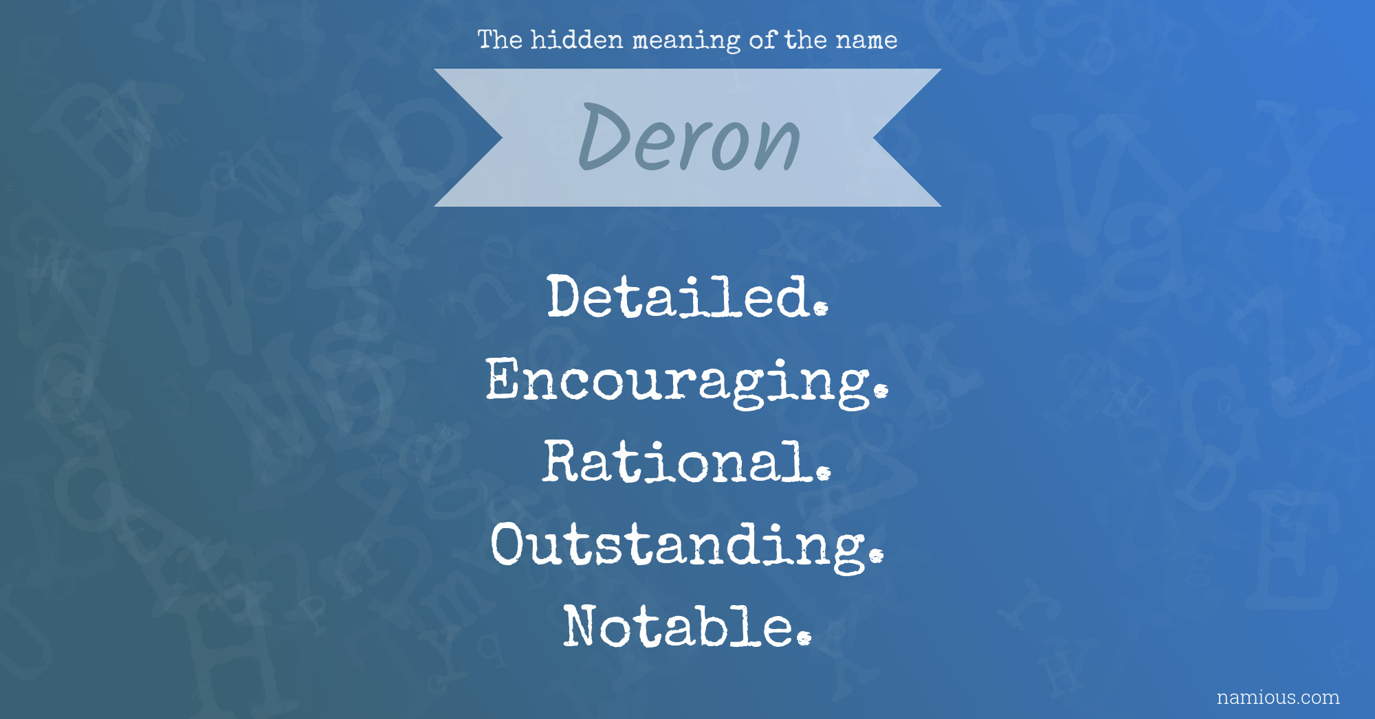 The hidden meaning of the name Deron