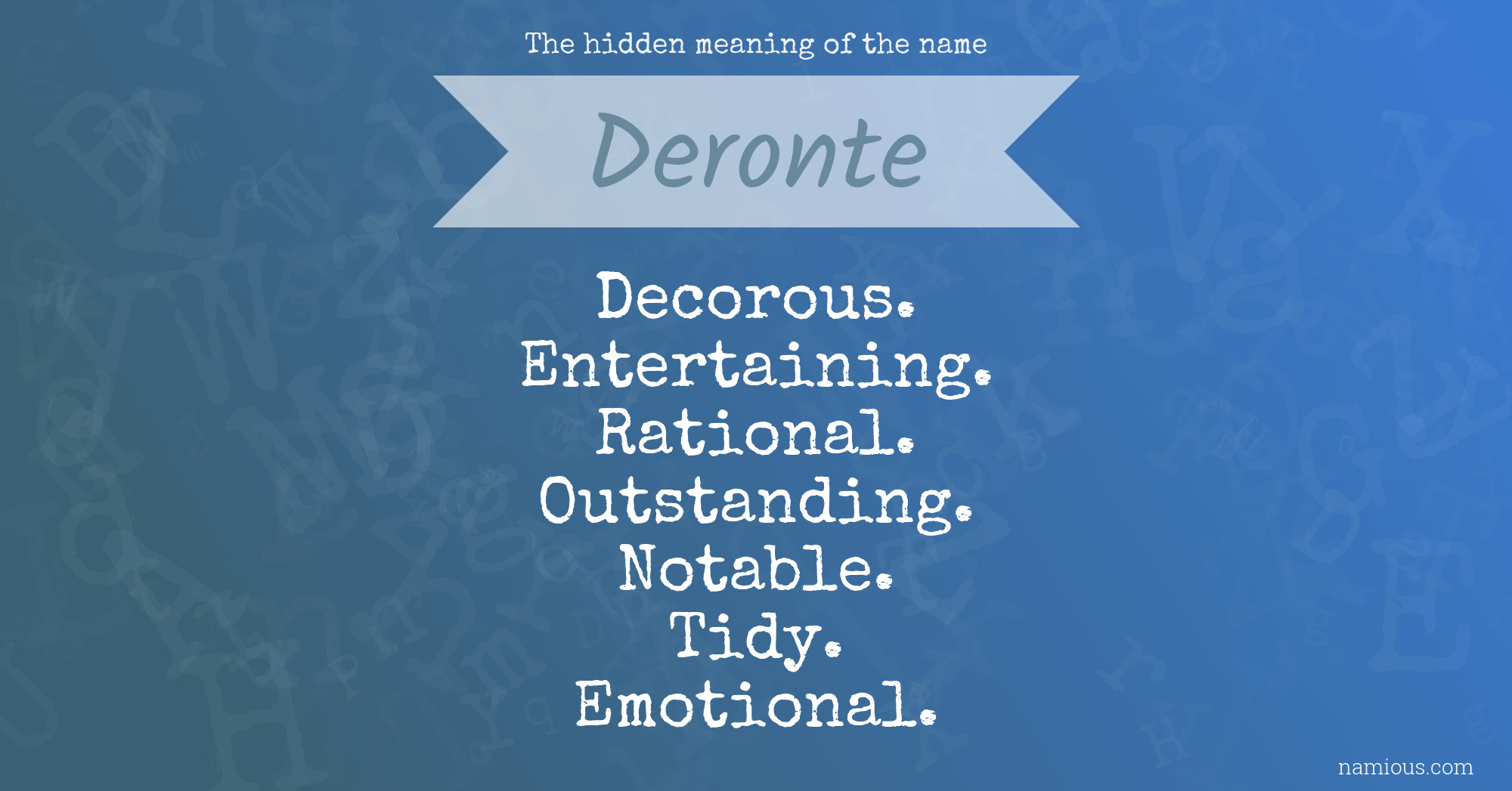 The hidden meaning of the name Deronte