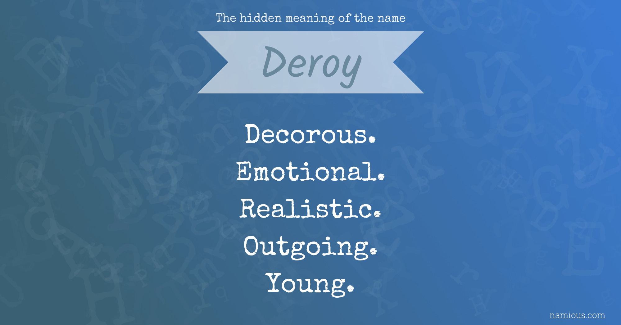 The hidden meaning of the name Deroy