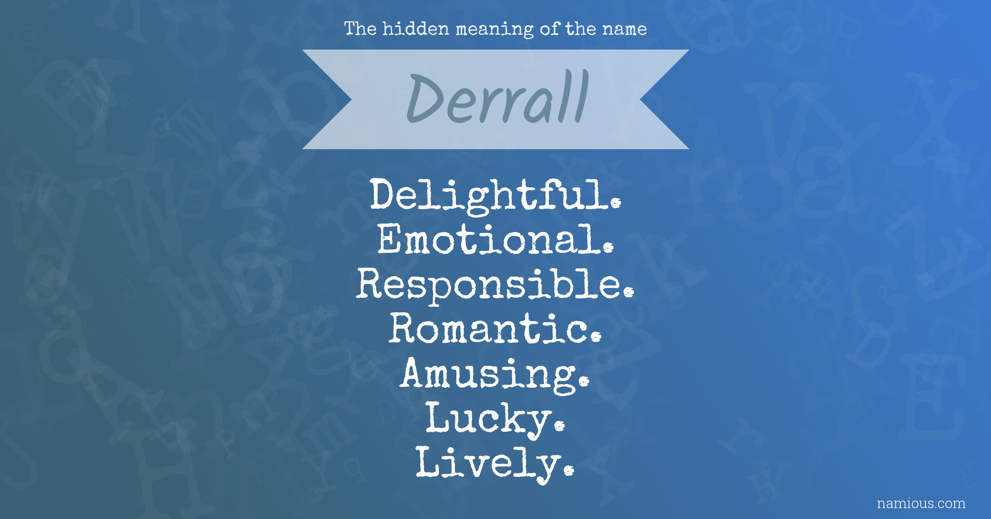 The hidden meaning of the name Derrall