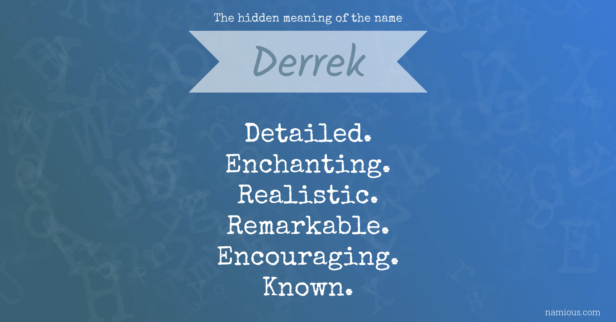 The hidden meaning of the name Derrek