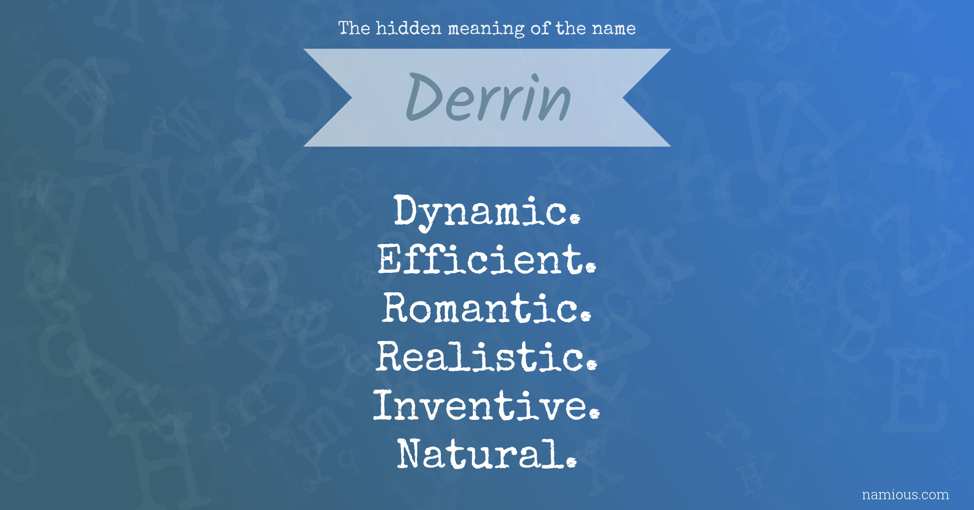 The hidden meaning of the name Derrin