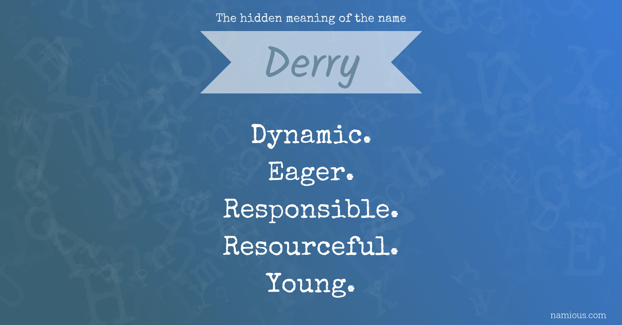 The hidden meaning of the name Derry