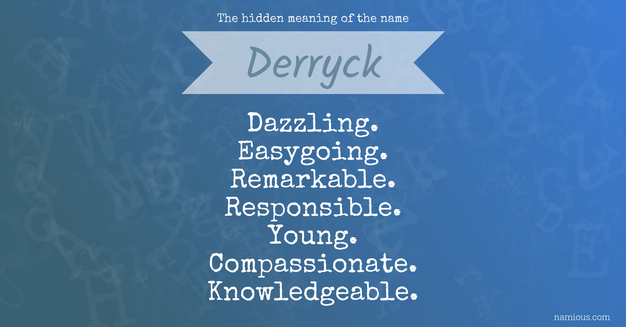 The hidden meaning of the name Derryck