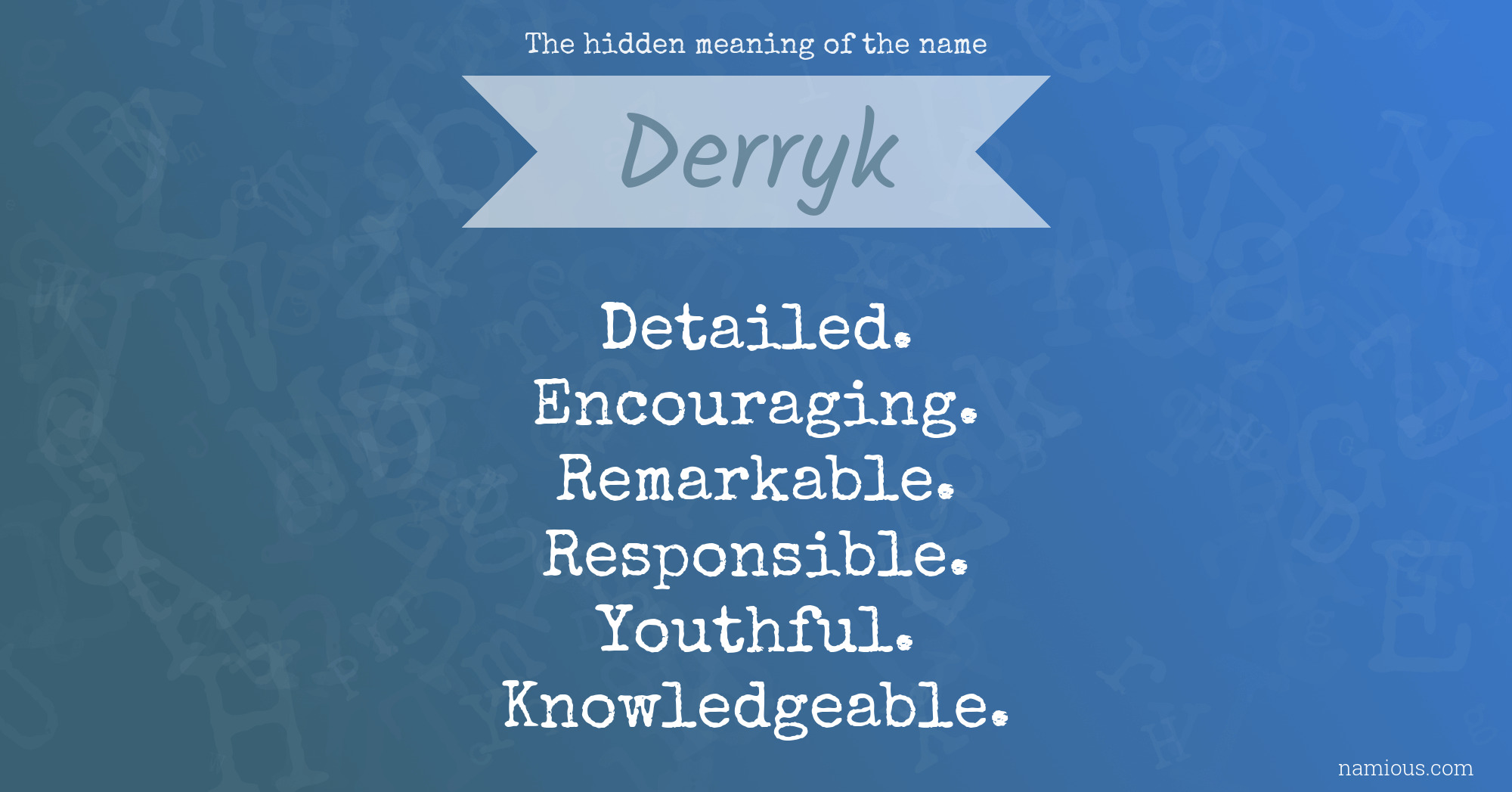 The hidden meaning of the name Derryk