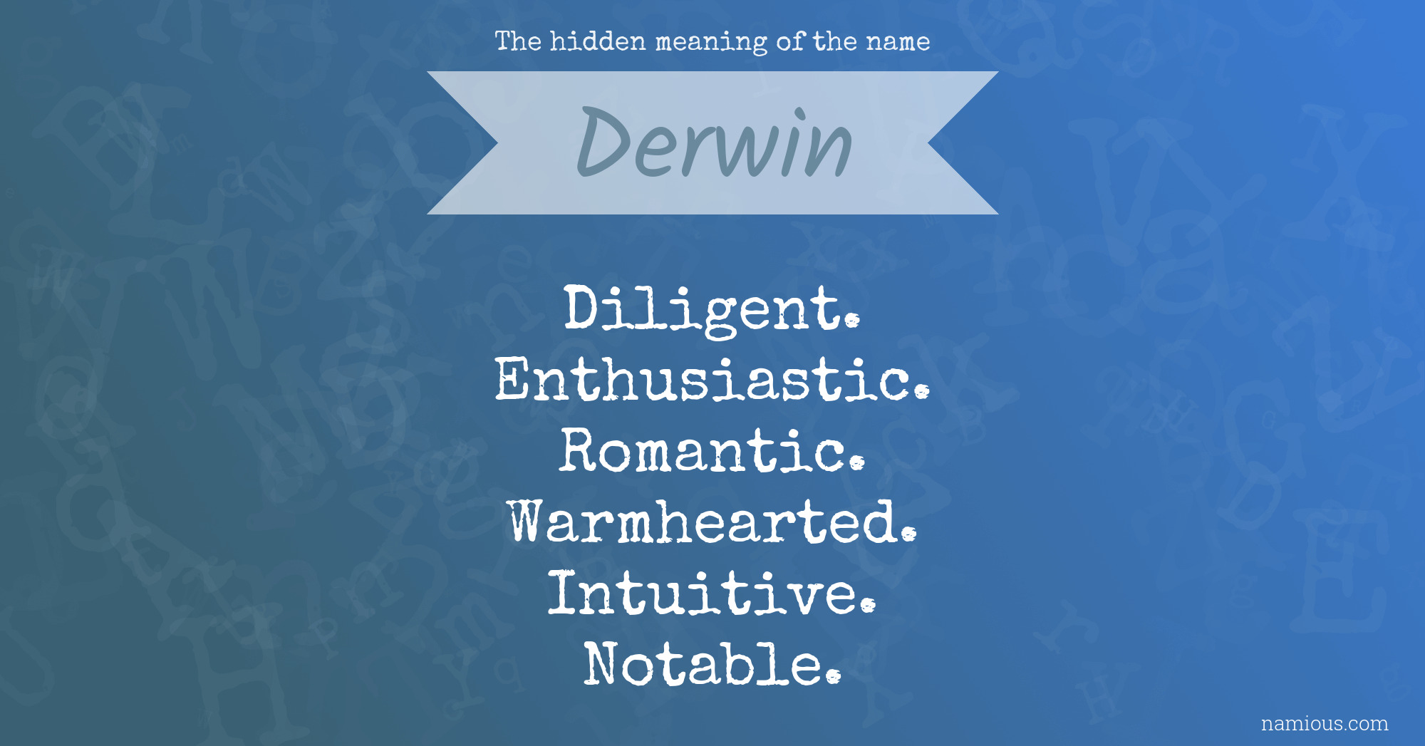 The hidden meaning of the name Derwin