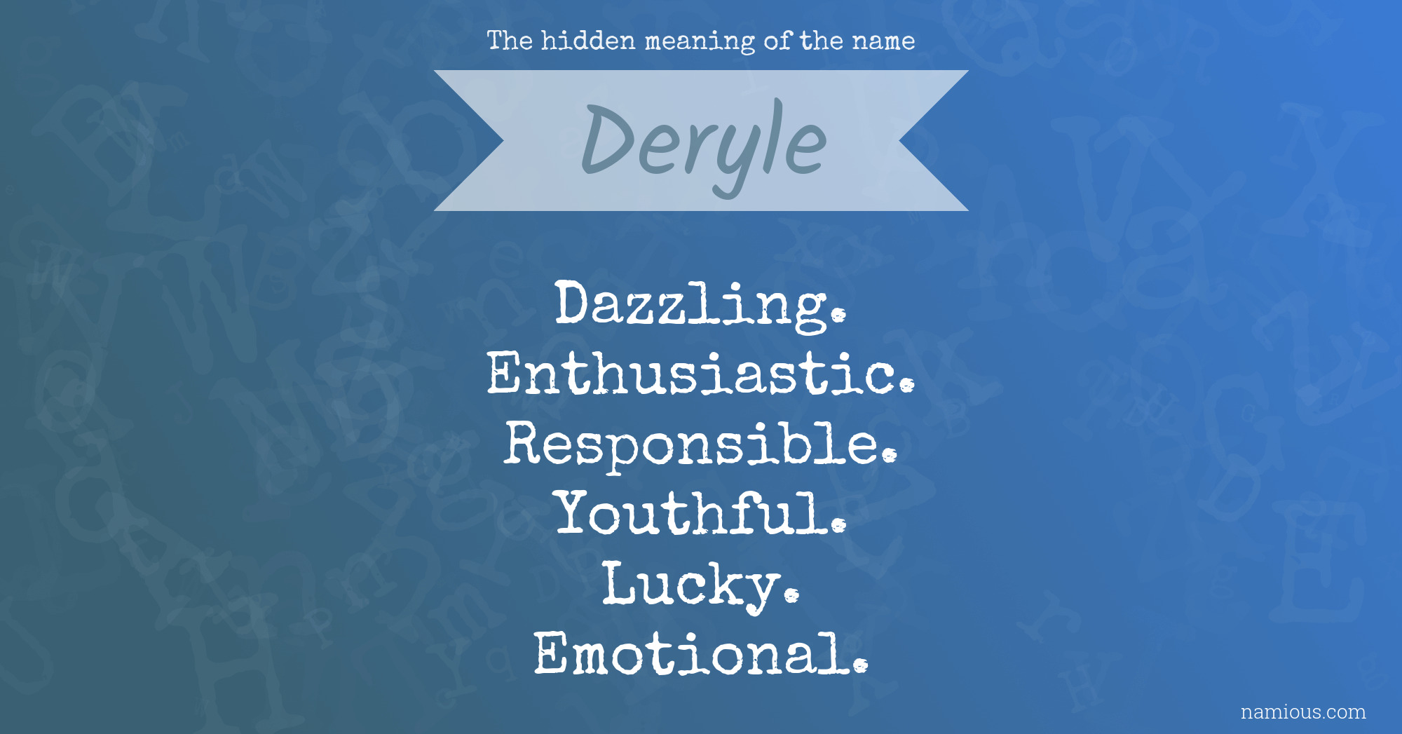 The hidden meaning of the name Deryle