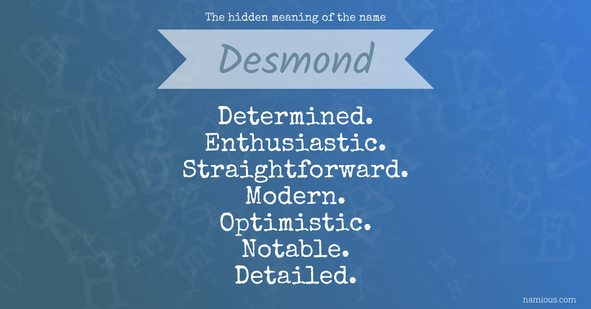 The hidden meaning of the name Desmond