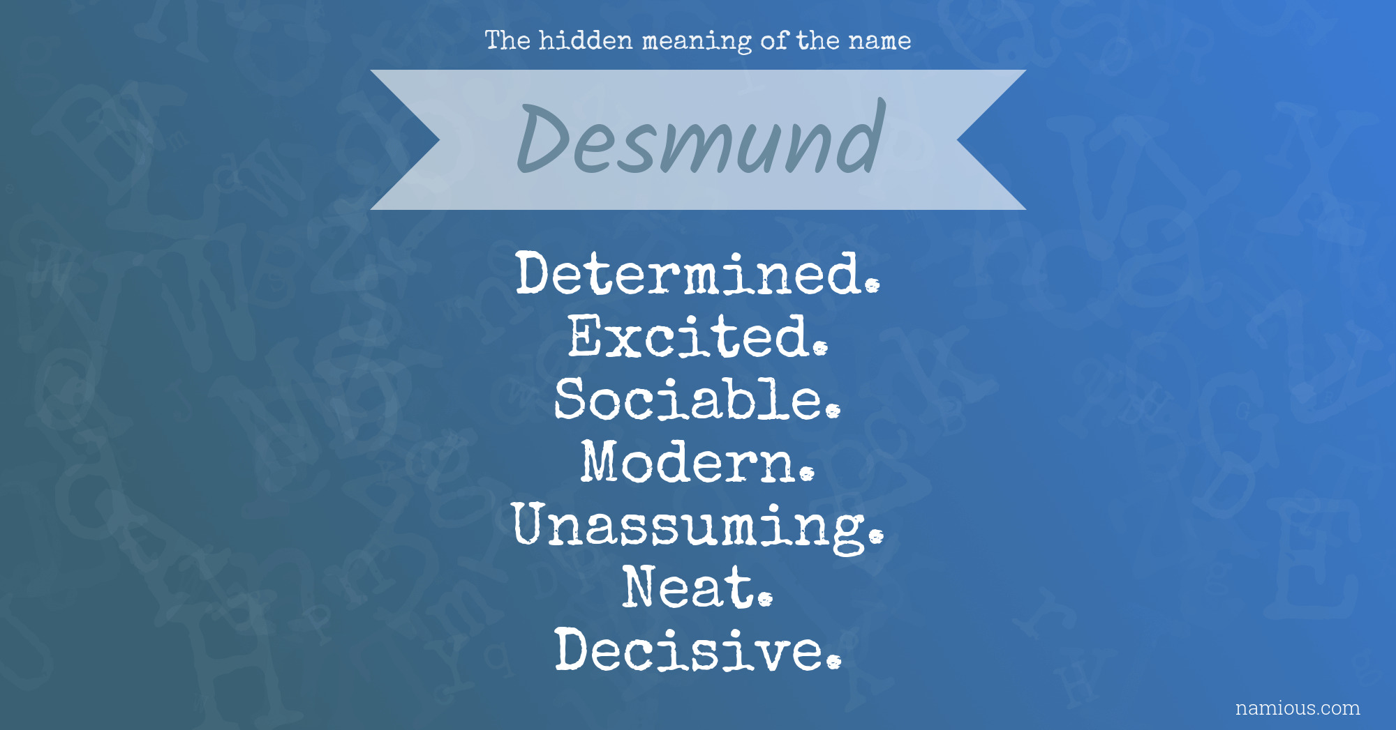 The hidden meaning of the name Desmund