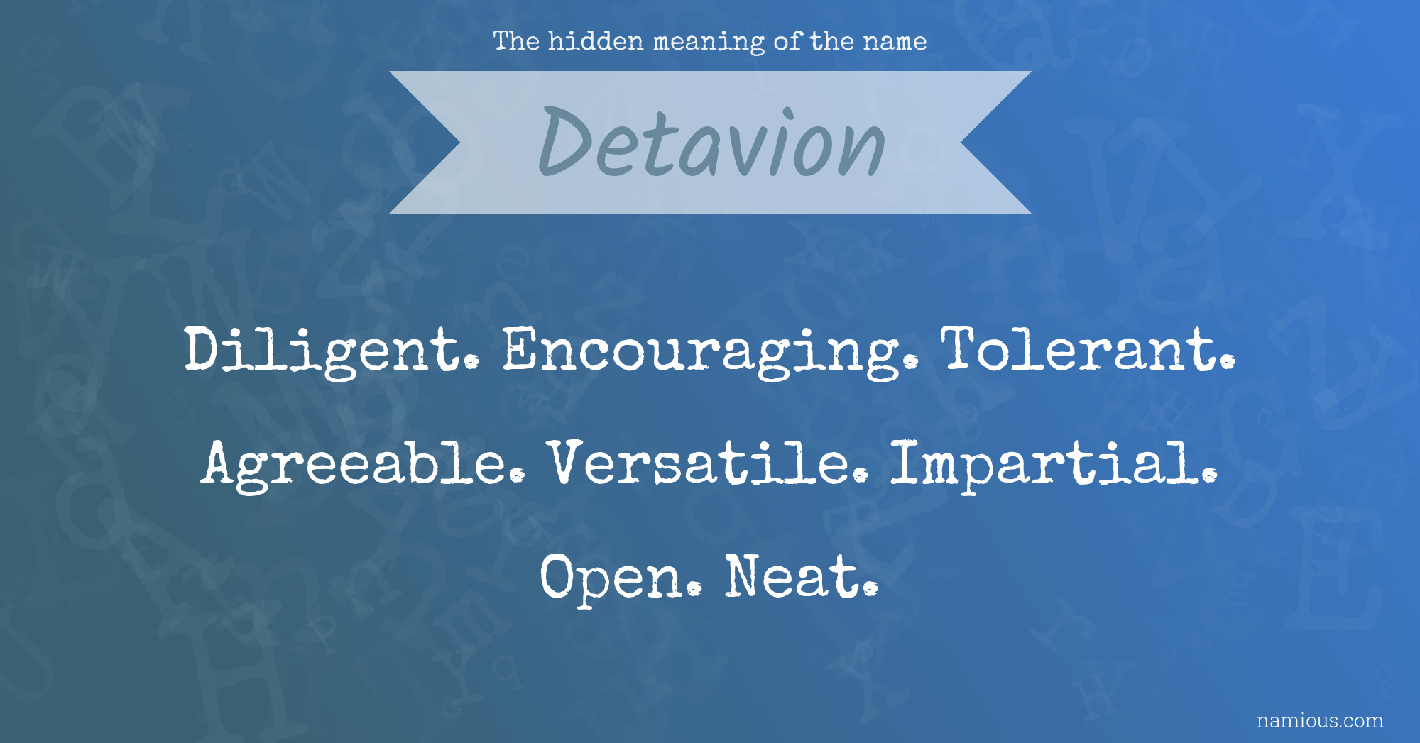 The hidden meaning of the name Detavion