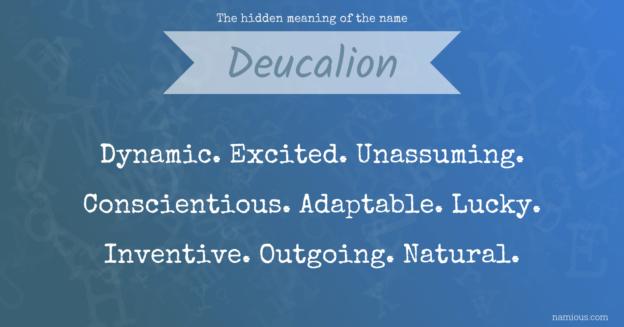 The hidden meaning of the name Deucalion