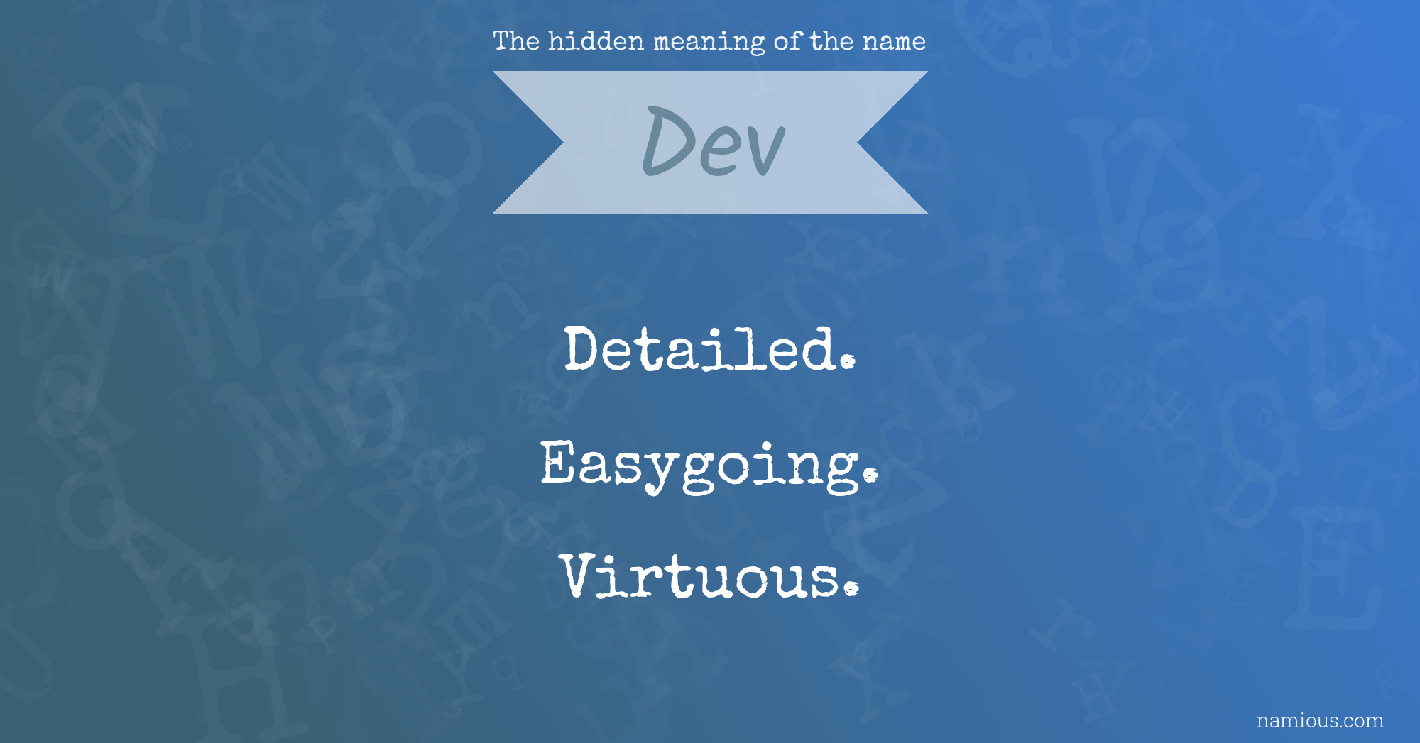 The hidden meaning of the name Dev