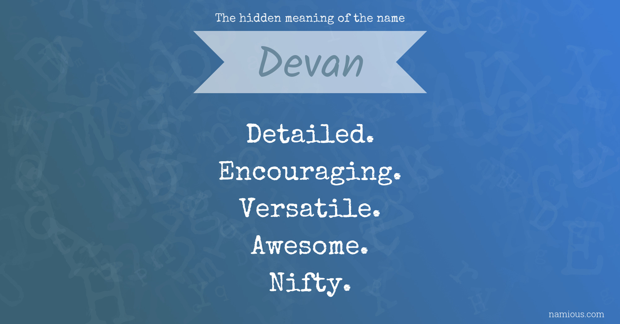 The hidden meaning of the name Devan