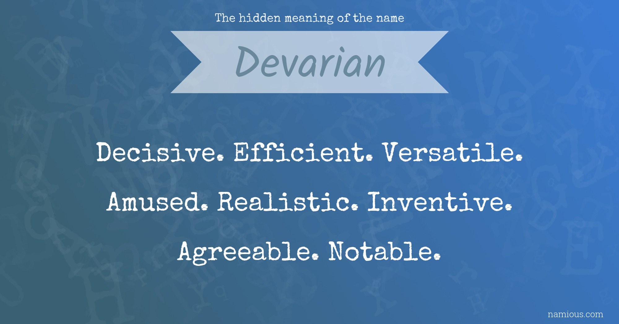 The hidden meaning of the name Devarian