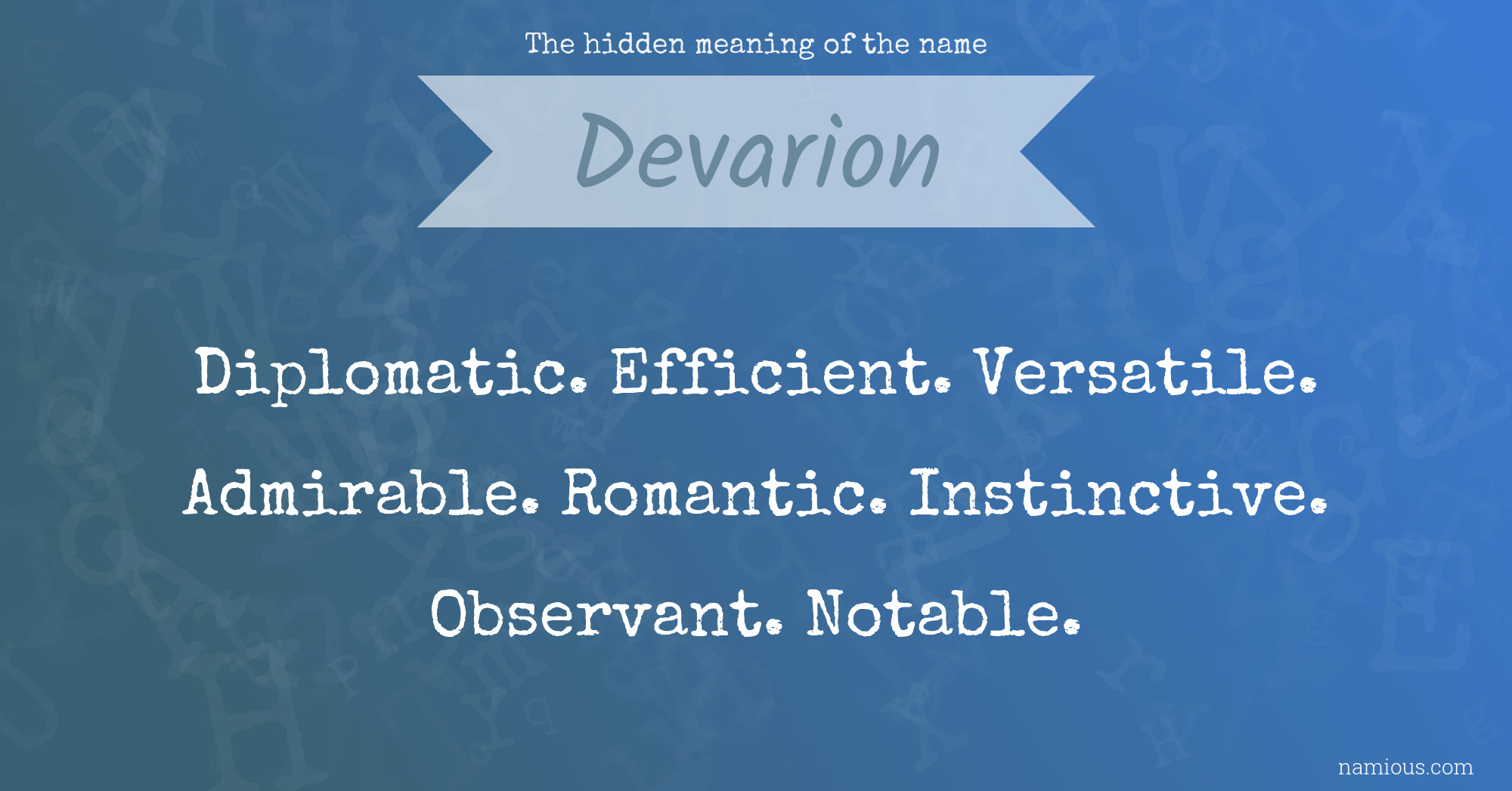 The hidden meaning of the name Devarion