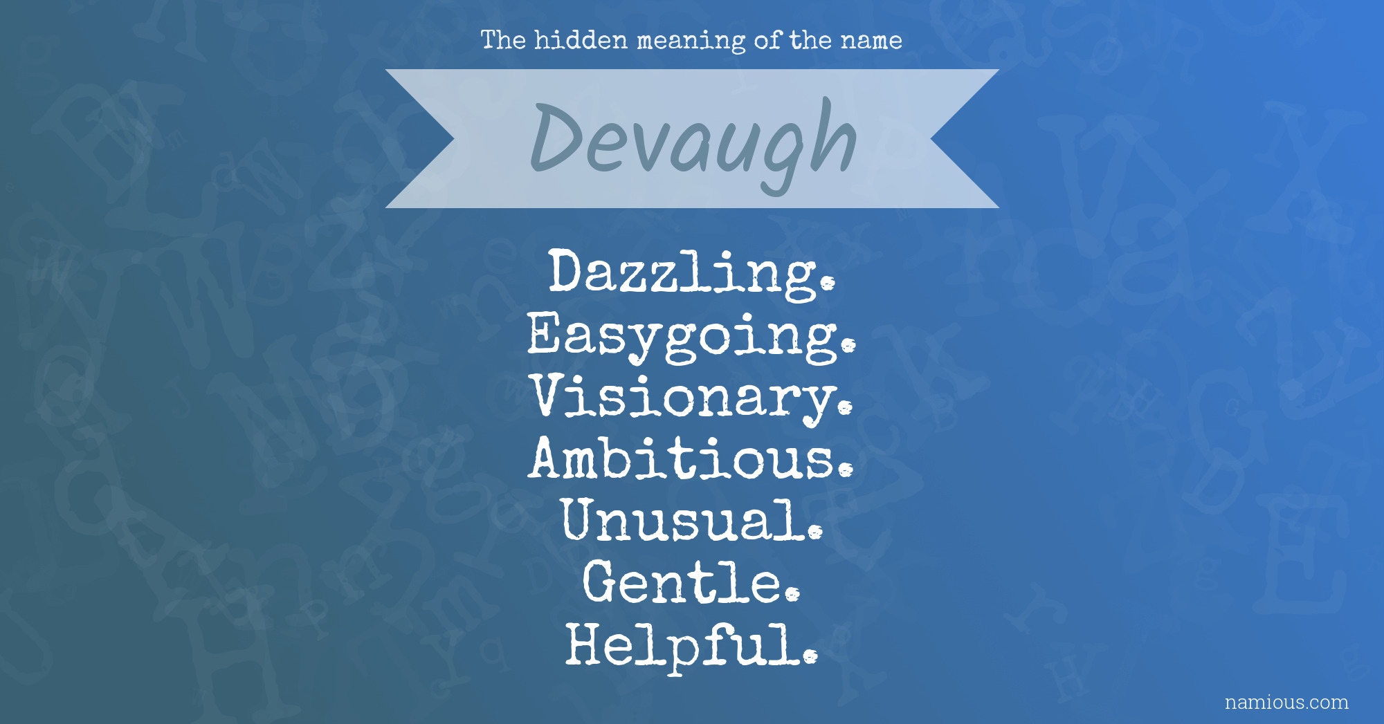 The hidden meaning of the name Devaugh