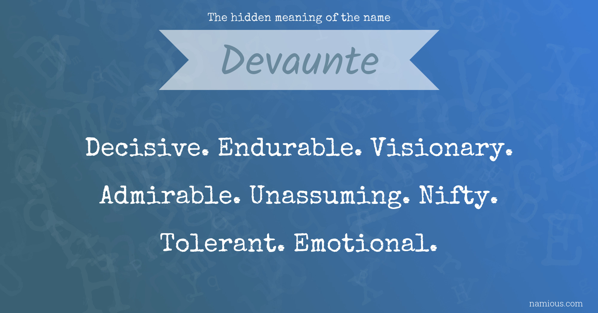 The hidden meaning of the name Devaunte