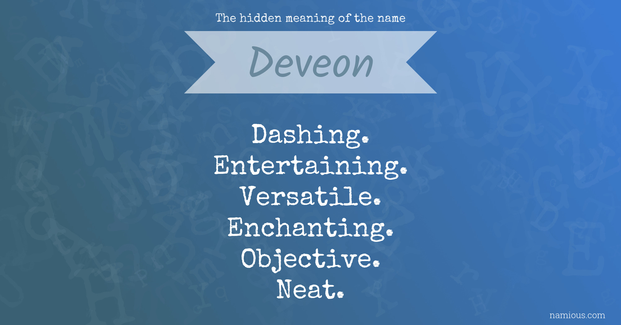 The hidden meaning of the name Deveon