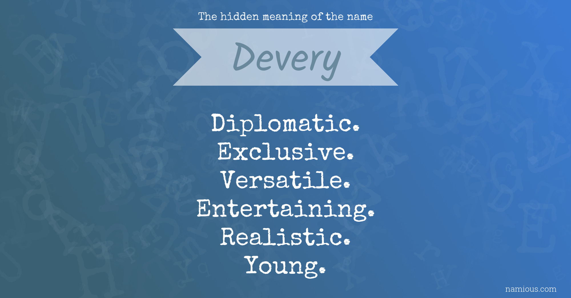 The hidden meaning of the name Devery